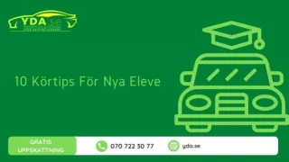 10 körtips för nya elever