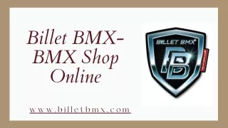 Billet BMX- BMX Shop Online