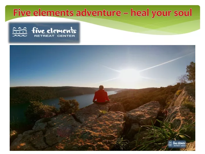 five elements adventure heal your soul