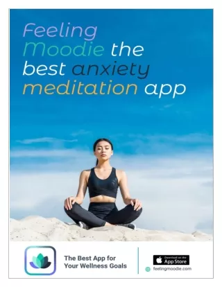 Feeling Moodie the best anxiety meditation app