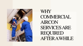 why commercial aircon services are required after