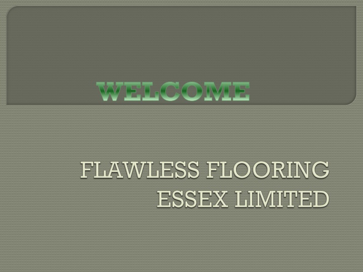 flawless flooring essex limited