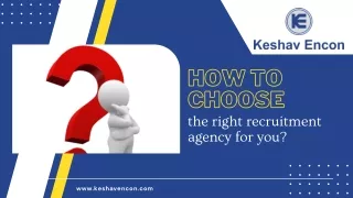 How to Choose the right Recruitment Agency for you?