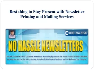 Best thing to Stay Present with Newsletter Printing and Mailing Services