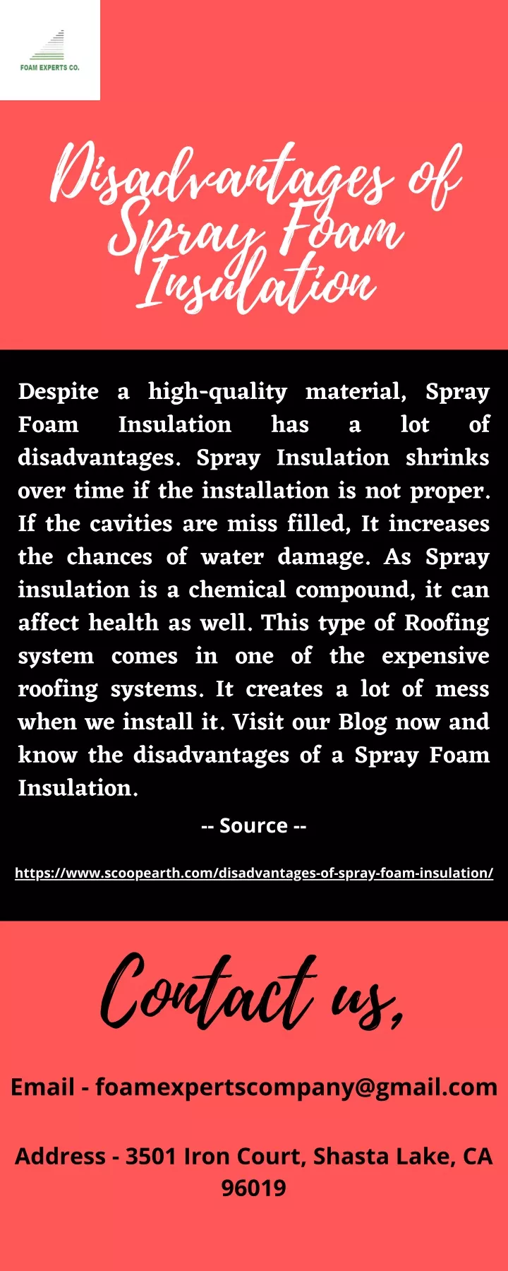 disadvantages of spray foam insulation despite