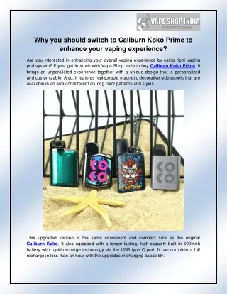 why you should switch to caliburn koko prime