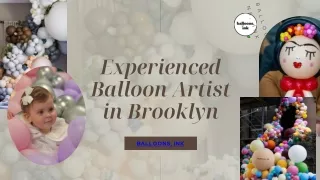 Experienced Balloon Artist in Brooklyn - Balloons, Ink