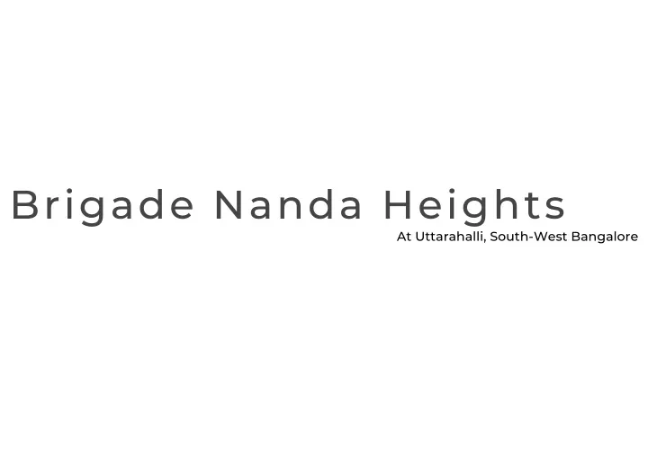 brigade nanda heights