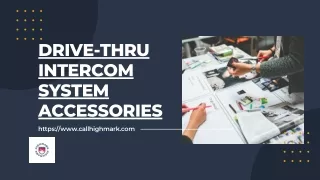 Drive-Thru Intercom System Accessories - Call HighMark