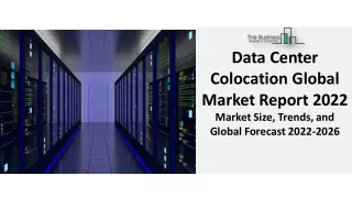 data center colocation global market report 2022