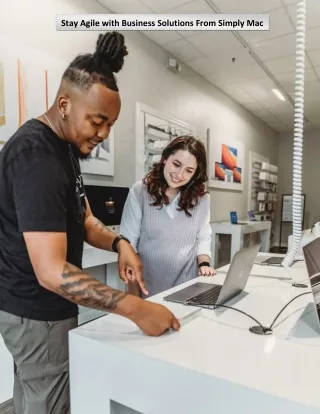 Stay Agile with Business Solutions From Simply Mac