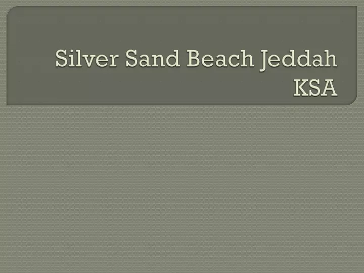 silver sand beach jeddah ksa