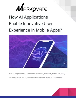 How AI Applications Enable Innovative User Experience In Mobile Apps?