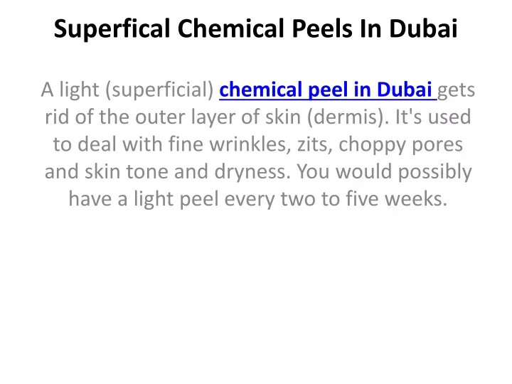 superfical chemical peels in dubai