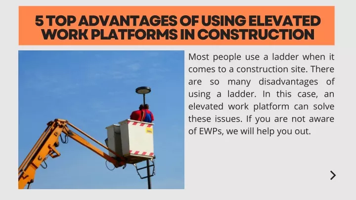 5 top advantages of using elevated work platforms