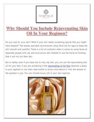 Why Should You Include Rejuvenating Skin Oil In Your Regimen