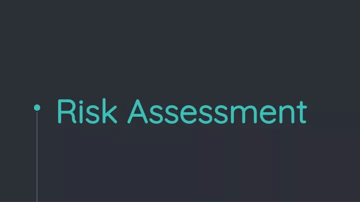 risk assessment risk assessment