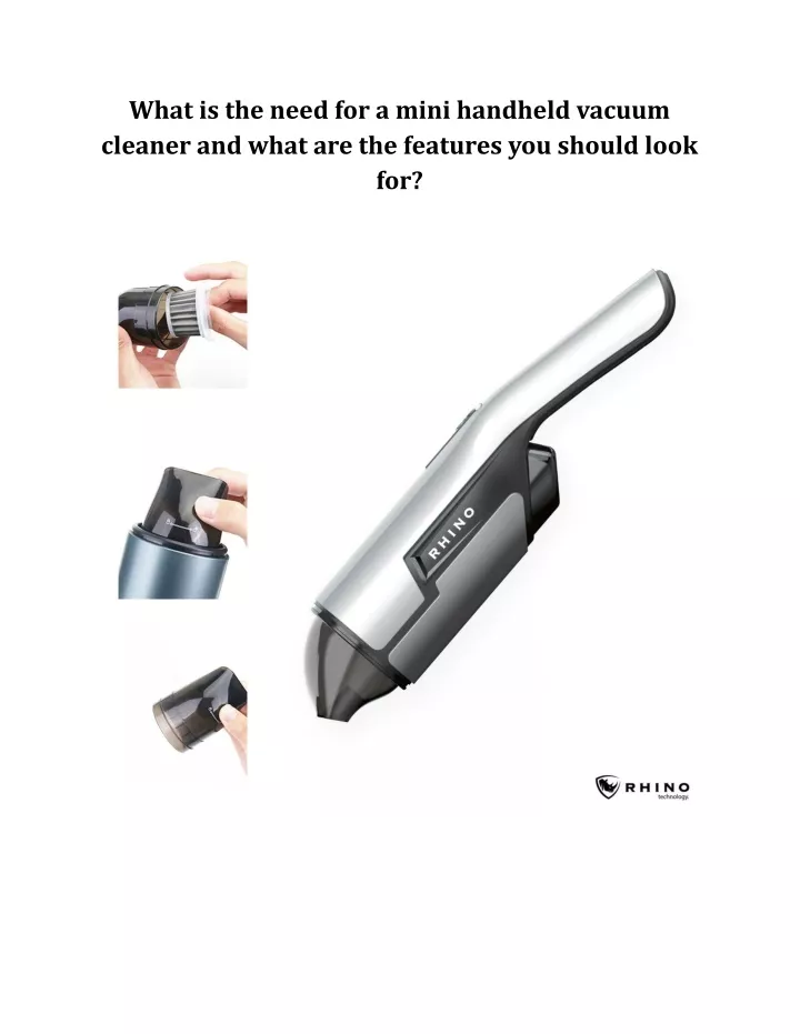 what is the need for a mini handheld vacuum