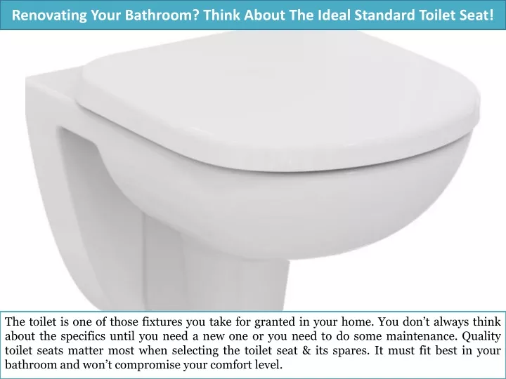 renovating your bathroom think about the ideal standard toilet seat