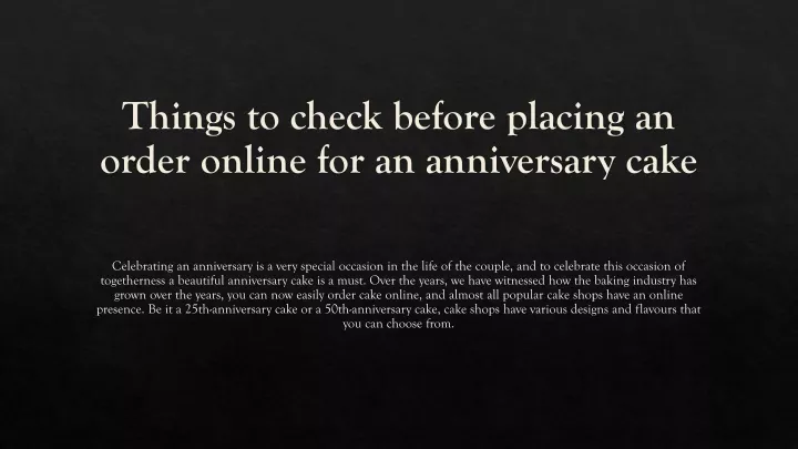 things to check before placing an order online for an anniversary cake