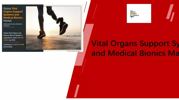 vital organs support systems and medical bionics