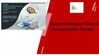 Autotransfusion Devices and Consumables Market