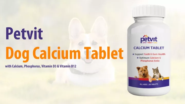 petvit dog calcium tablet with calcium phosphorus