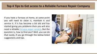 top 4 tips to get access to a reliable furnace