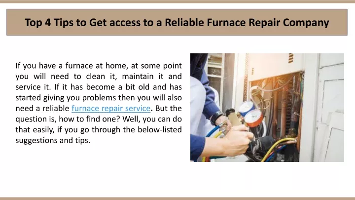 top 4 tips to get access to a reliable furnace