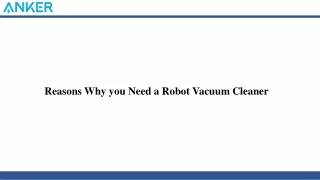 Reasons Why you Need a Robot Vacuum Cleaner