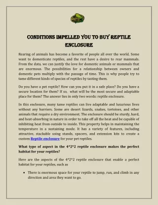conditions impelled you to buy reptile conditions
