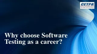 Why choose Software Testing as a Career