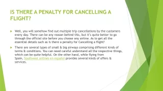 IS THERE A PENALTY FOR CANCELLING A FLIGHT