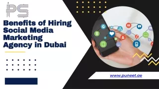 Benefits of Hiring Social Media Marketing Agency in Dubai