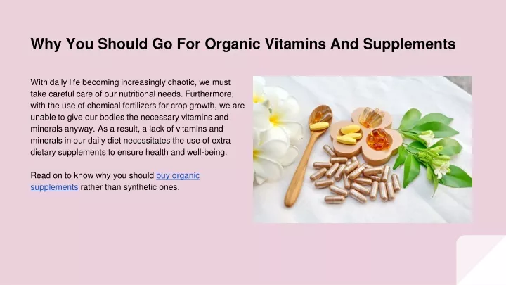 why you should go for organic vitamins and supplements