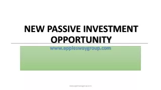 new passive investment opportunity