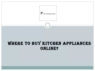Where to Buy Kitchen Appliances Online