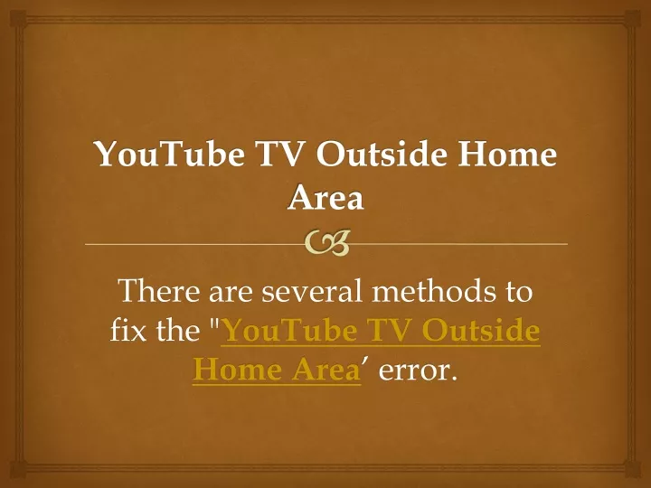 youtube tv outside home area