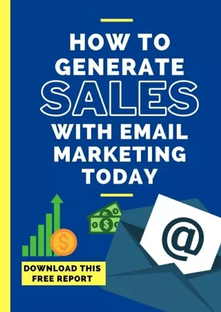 How to Generate Sales With Email Marketing Today