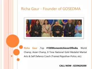 Richa Gaur - Founder of GOSEDMA