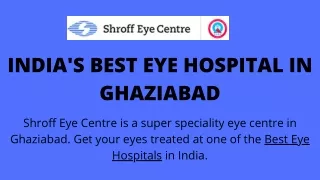 INDIA'S BEST EYE HOSPITAL IN GHAZIABAD