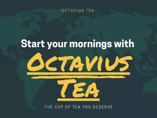Octavius Tea