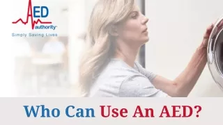 Who Can Use An AED | AED Authority