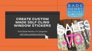 Create custom made self cling window stickers