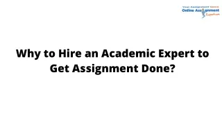 why to hire an academic expert to get assignment