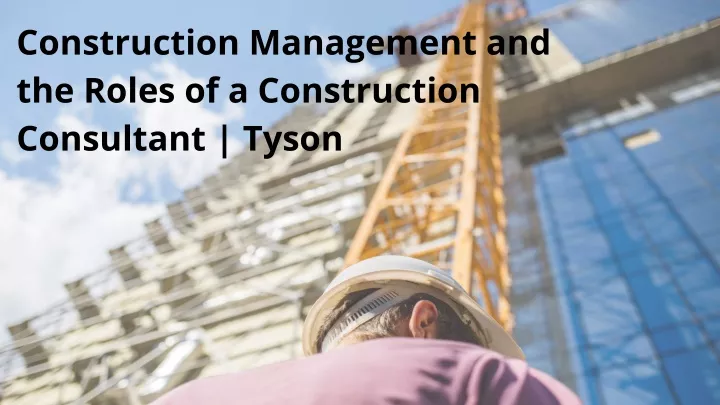 construction management and the roles