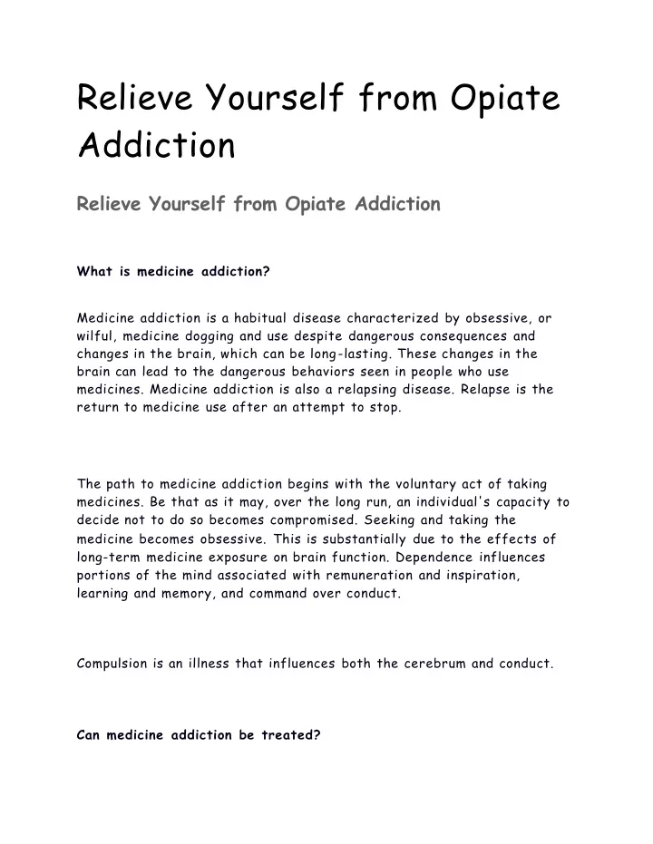 relieve yourself from opiate addiction