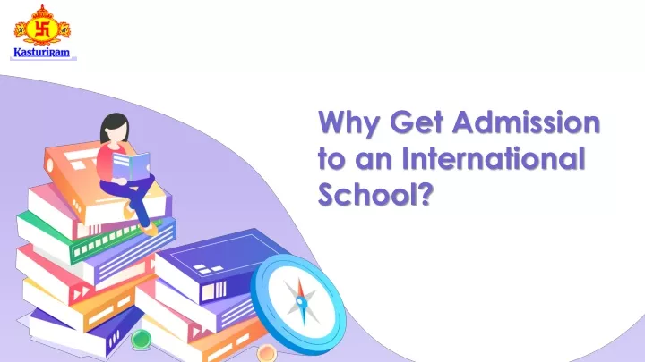 why get admission to an international school