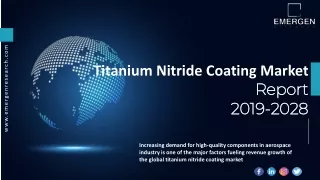 Titanium Nitride Coating Market ppt