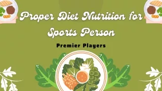 Why Proper Diet Nutrition for Sports Person is Important? - Premier Players
